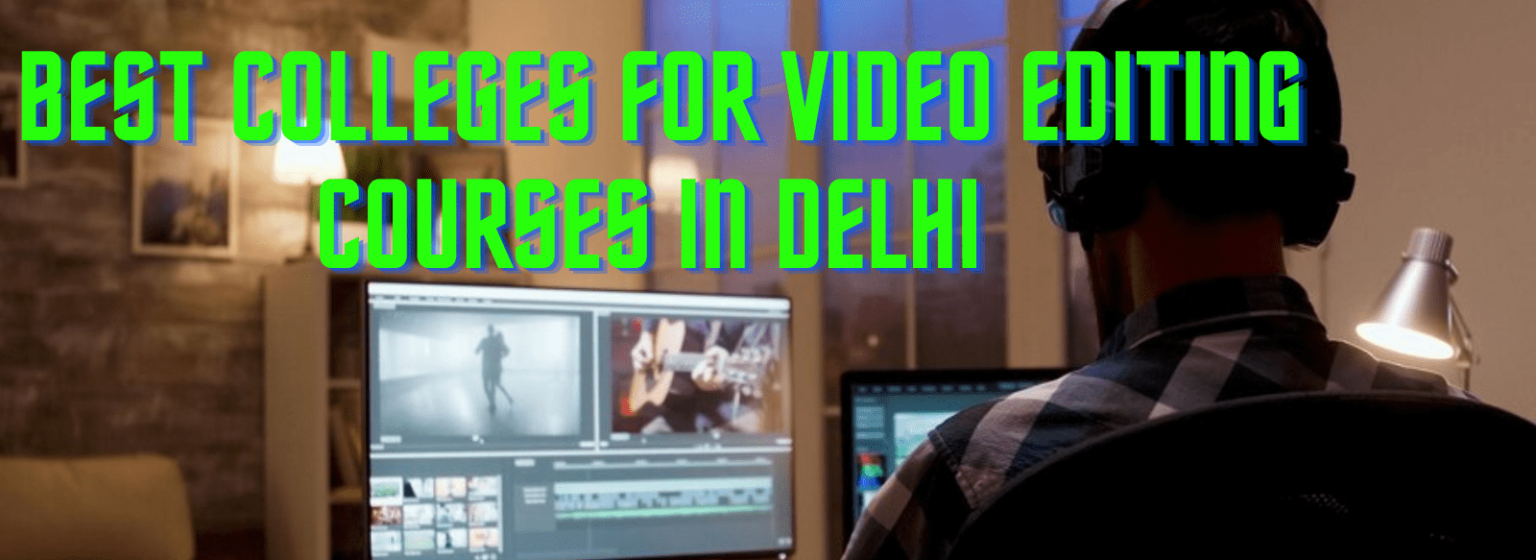 Best colleges for video editing Courses in Delhi NRAI School of Mass